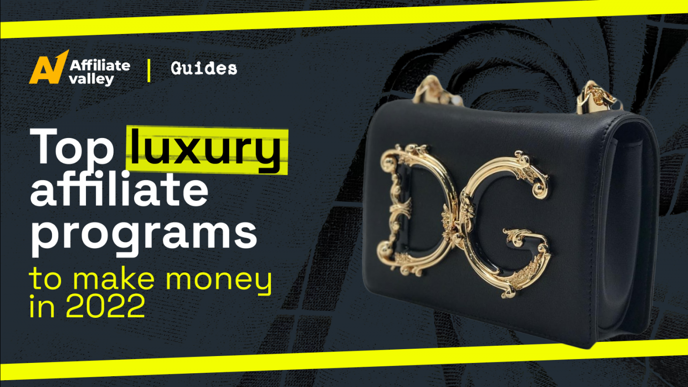 15 Best Luxury Affiliate Programs