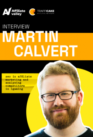 Martin Calvert from ICS-digital – about affiliate marketing, SEO, tools and trends (Part 2)