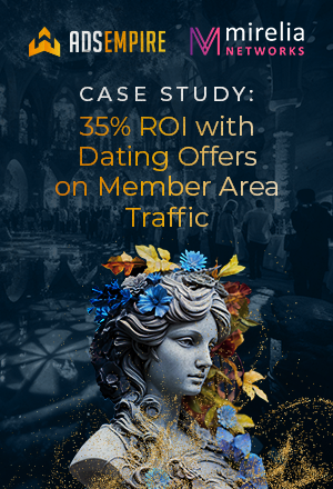 Case Study: Achieving Remarkable ROI: Leveraging AdsEmpire Offers on Mirelia Networks Member Area Traffic
