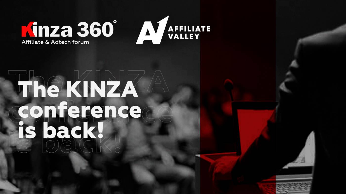 An Affiliate Conference KINZA Comes Back In a New Forum Format after a Year Break