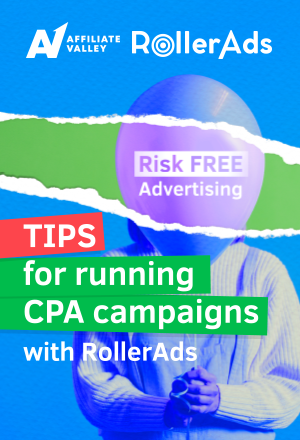 Tips for running CPA campaigns with RollerAds