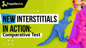 Fresh Interstitials: Overview of the Ad Format & Case Study