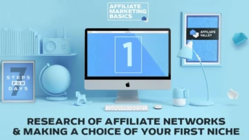 Affiliate Marketing Basics: Day 1 – Research And Making A Choice Of Your First Niche