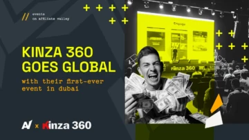 KINZA 360 Hosted Their First-Ever International Affiliate Conference in Dubai