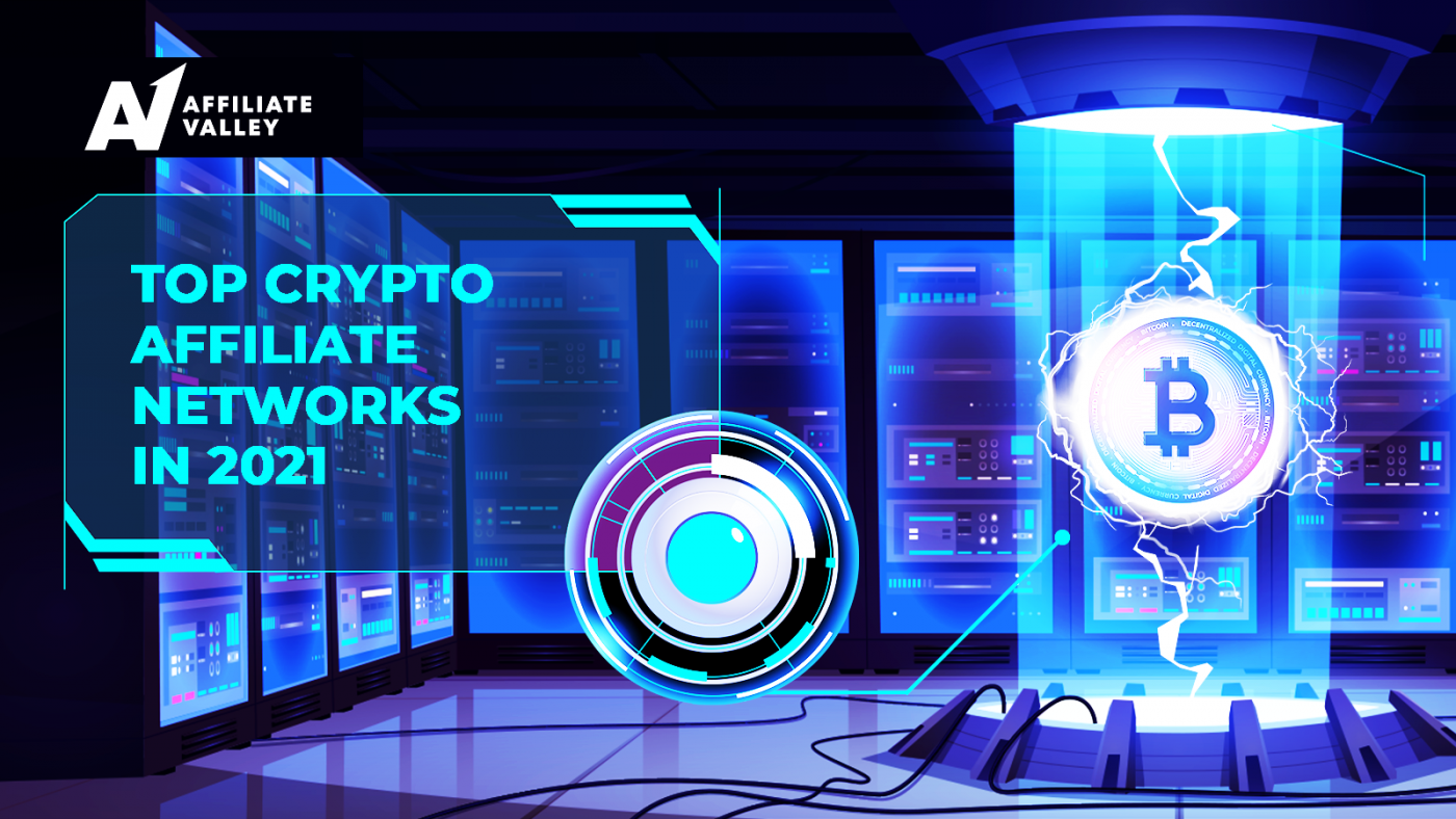 Independent Top 5 Rating of Affiliate Networks in the Crypto niche