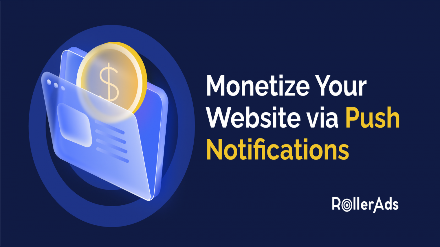 Maximize Revenue from Your Website Traffic with RollerAds