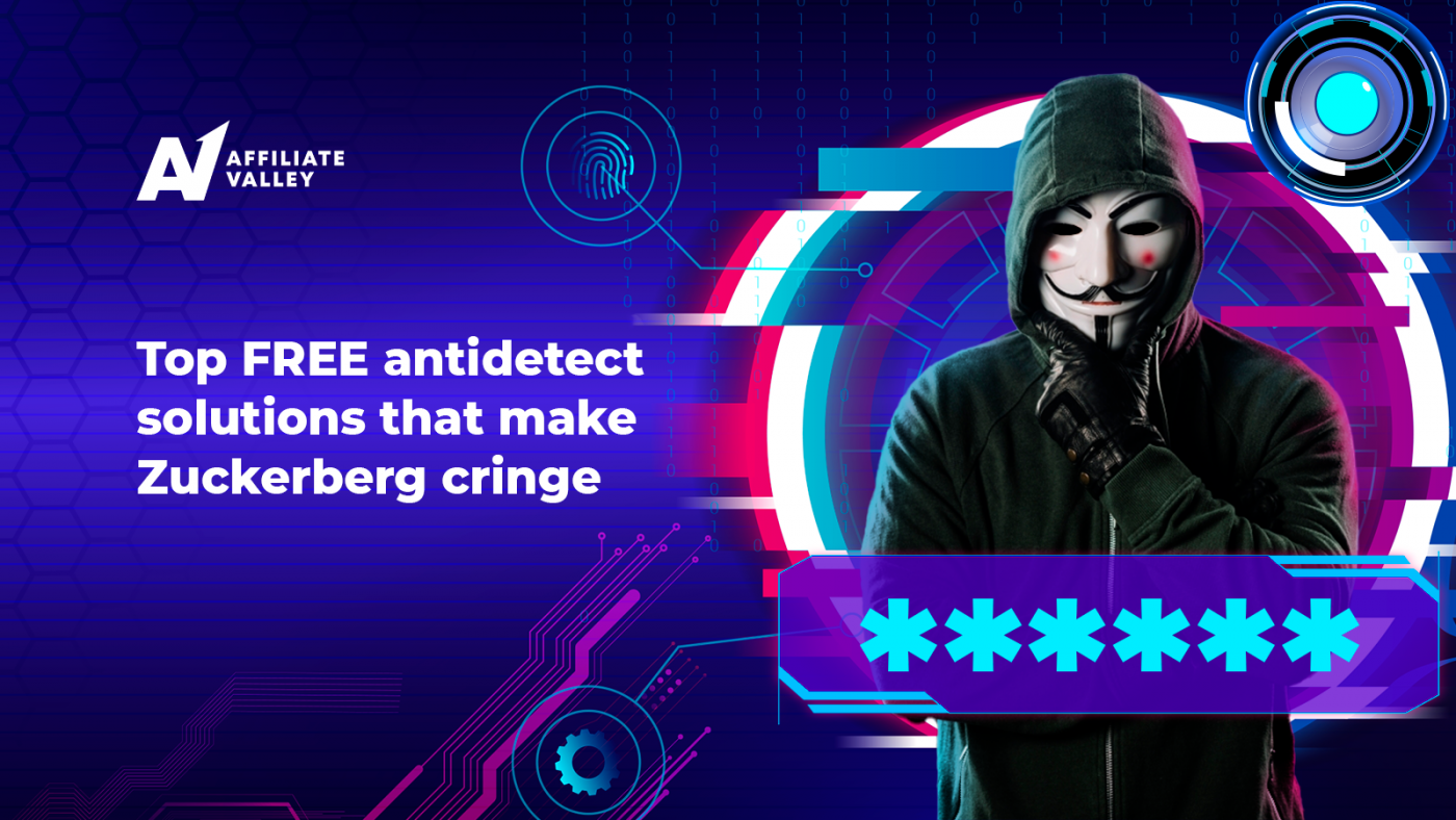 Top FREE (and FREEmium) antidetect browsers for affiliates
