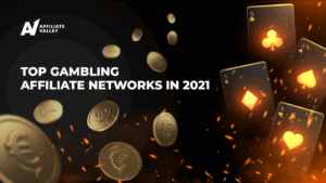 5 Best Gambling Affiliate Networks in 2021