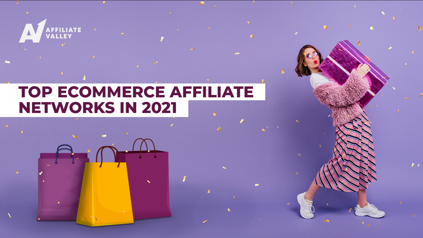5 Best eCommerce Affiliate Networks in 2021
