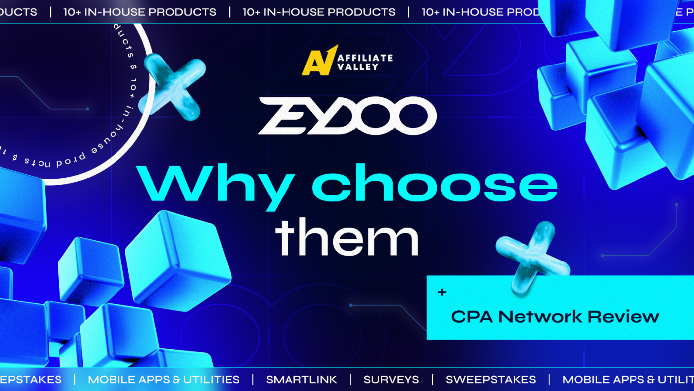 Zeydoo – why choose them. CPA network review