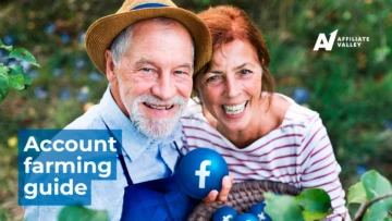 How to farm Facebook accounts: The ultimate guide for a rogue affiliate