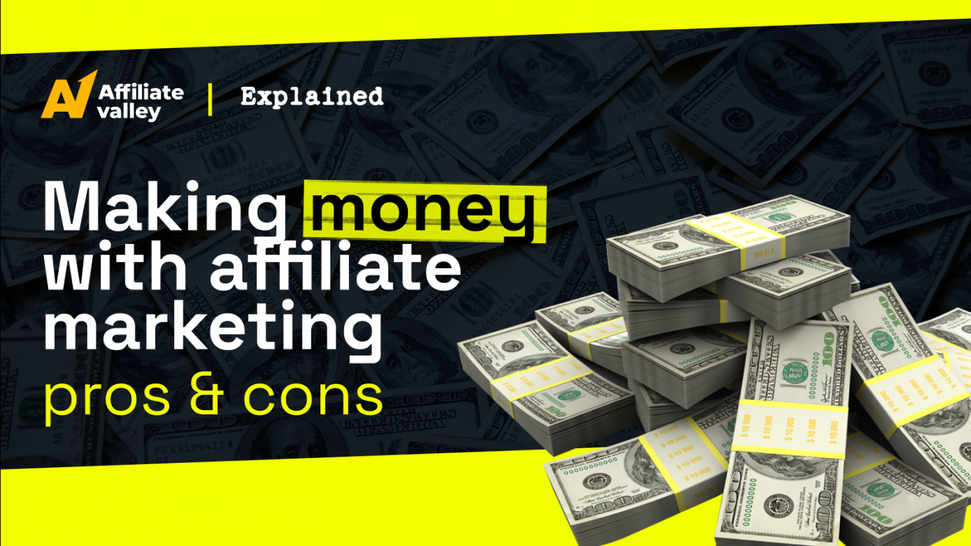 Pros and Cons of Affiliate Marketing