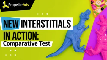 Fresh Interstitials: Overview of the Ad Format & Case Study
