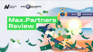 Max.Partners Affiliate Program Review