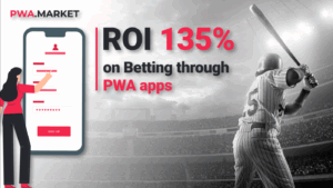 Case Study: ROI 135% on India through PWA Apps