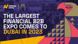 iFX EXPO Brings the Fintech Community Together for its 2023 Dubai Edition