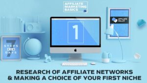 Affiliate Marketing Basics: Day 1 – Research And Making A Choice Of Your First Niche
