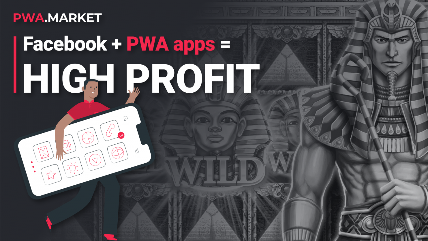 How to launch an advertising campaign from Facebook Ads to PWA apps?