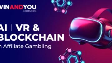 AI, VR, Blockchain: A New Technological Era in Affiliate Gambling
