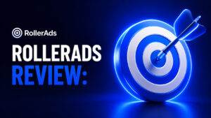 RollerAds Review: Built-In Ad Spy, Ready-Made Whitelists, and 7B+ Daily Impressions